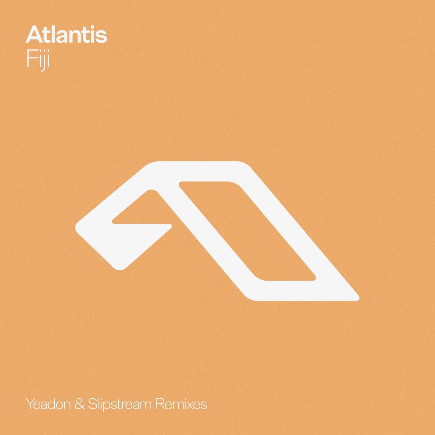 Atlantis-Fiji_Yeadon_and_Slipstream_Remixes_-_ANJ1074RBD1_-WEB-2026-PTC