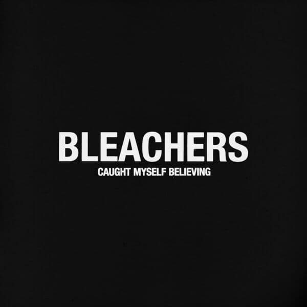 Bleachers-Caught_Myself_Believing-SINGLE-WEB-2026-QUAVER