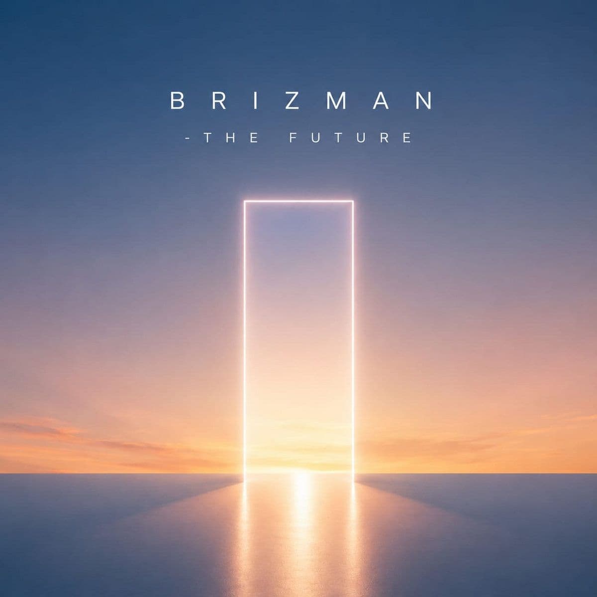 Brizman--The_Future-SINGLE-WEB-2026-YALLA
