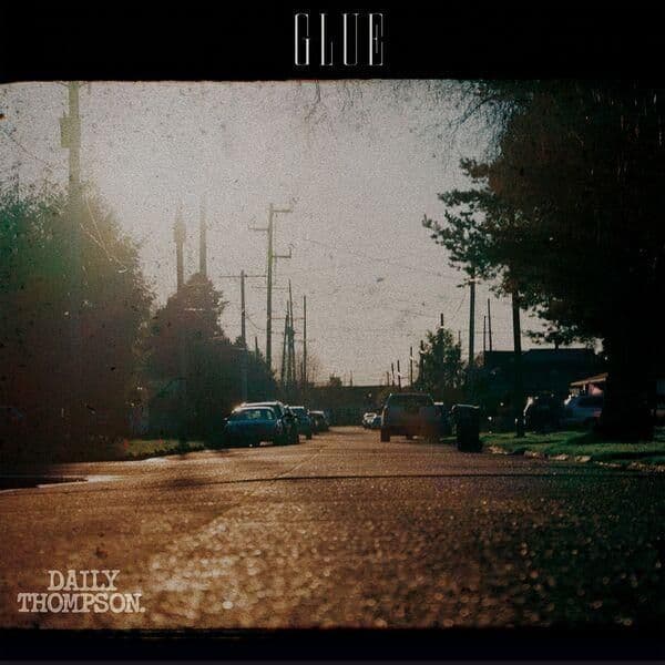 Daily_Thompson-Glue-16BIT-WEB-FLAC-2026-ENRiCH