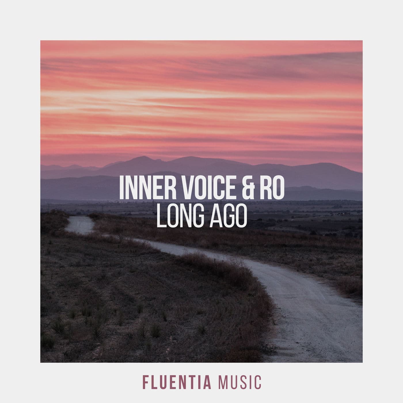 Inner_Voice_and_Ro-Long_Ago-_FLUENTIA089-0_-WEB-2026-PTC