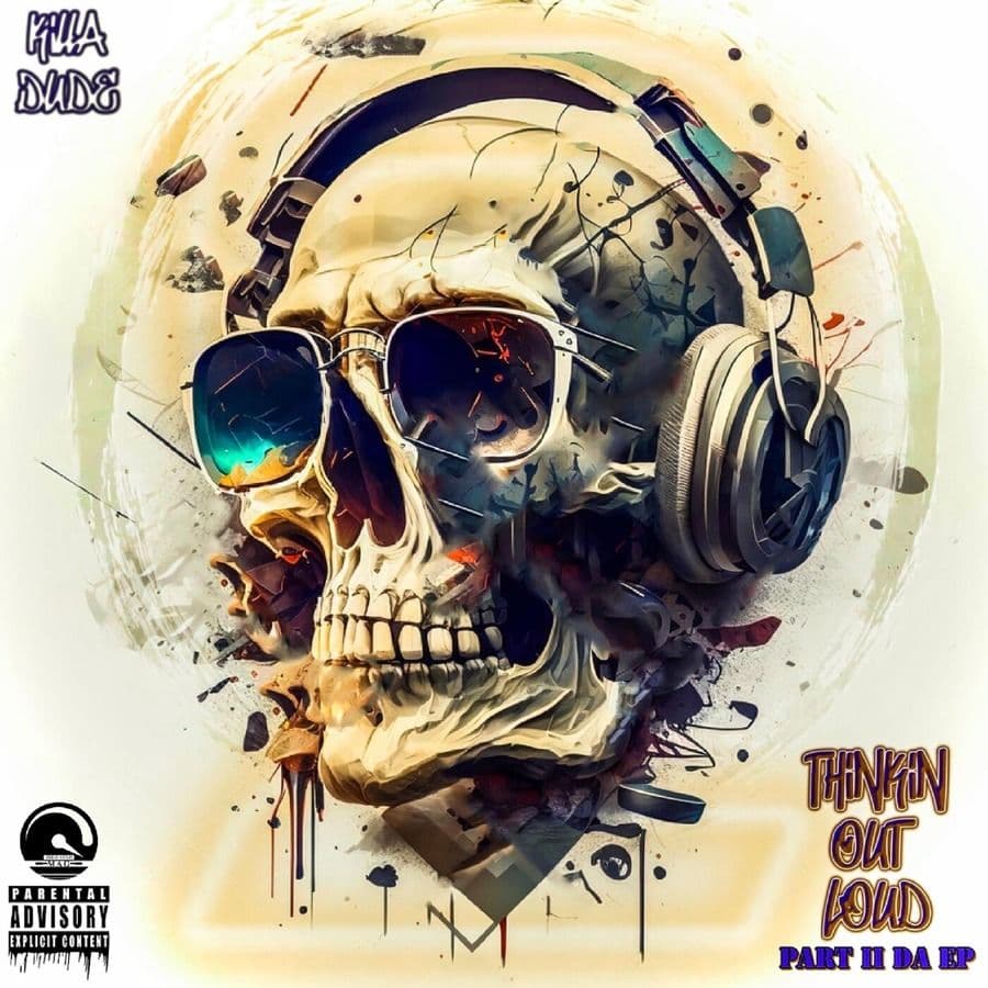 Killa_Dude-Thinkin_Out_Loud_Part_II_Da_EP_-WEB-2023-RAGEMP3