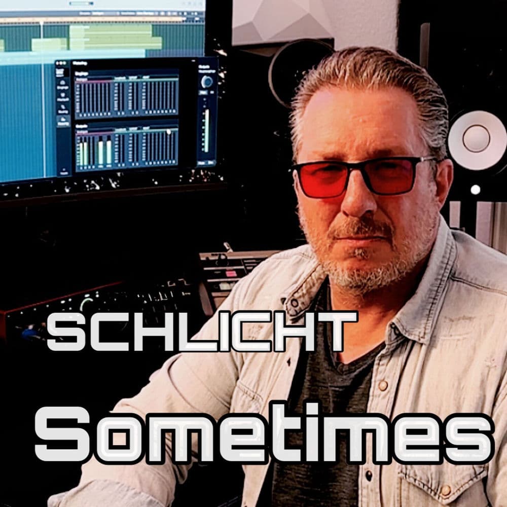 Schlicht_-_Sometimes-_4064946769489_-SINGLE-WEB-2026-ZzZz