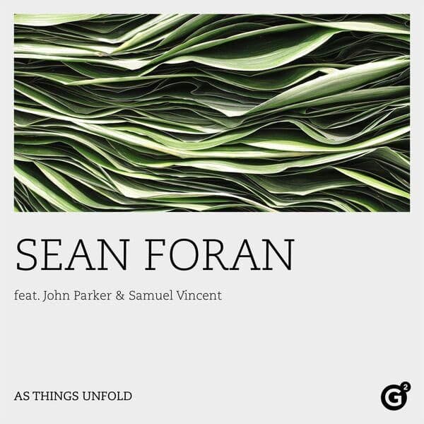 Sean_Foran_feat._John_Parker_and_Samuel_Vincent-As_Things_Unfold-EP-WEB-2026-ENRiCH