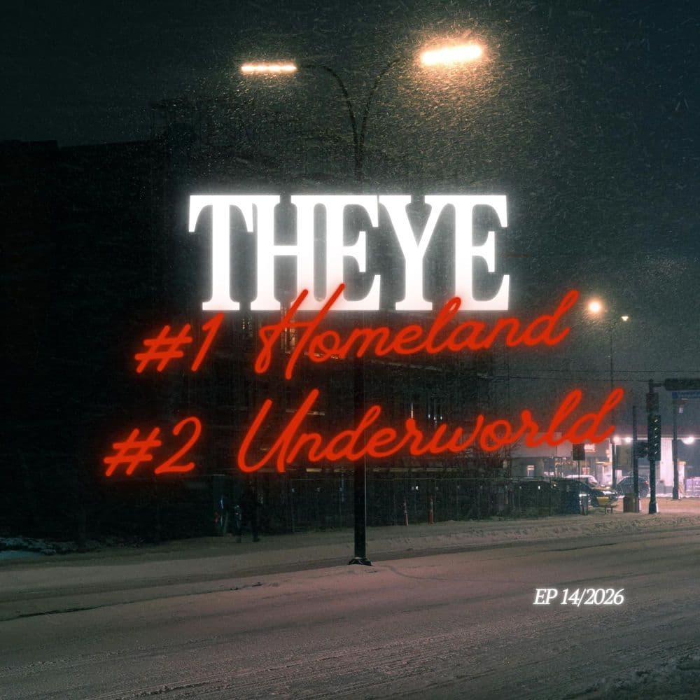 Theye_-_Homeland_Underworld-_700997232568_-WEB-2026-ZzZz