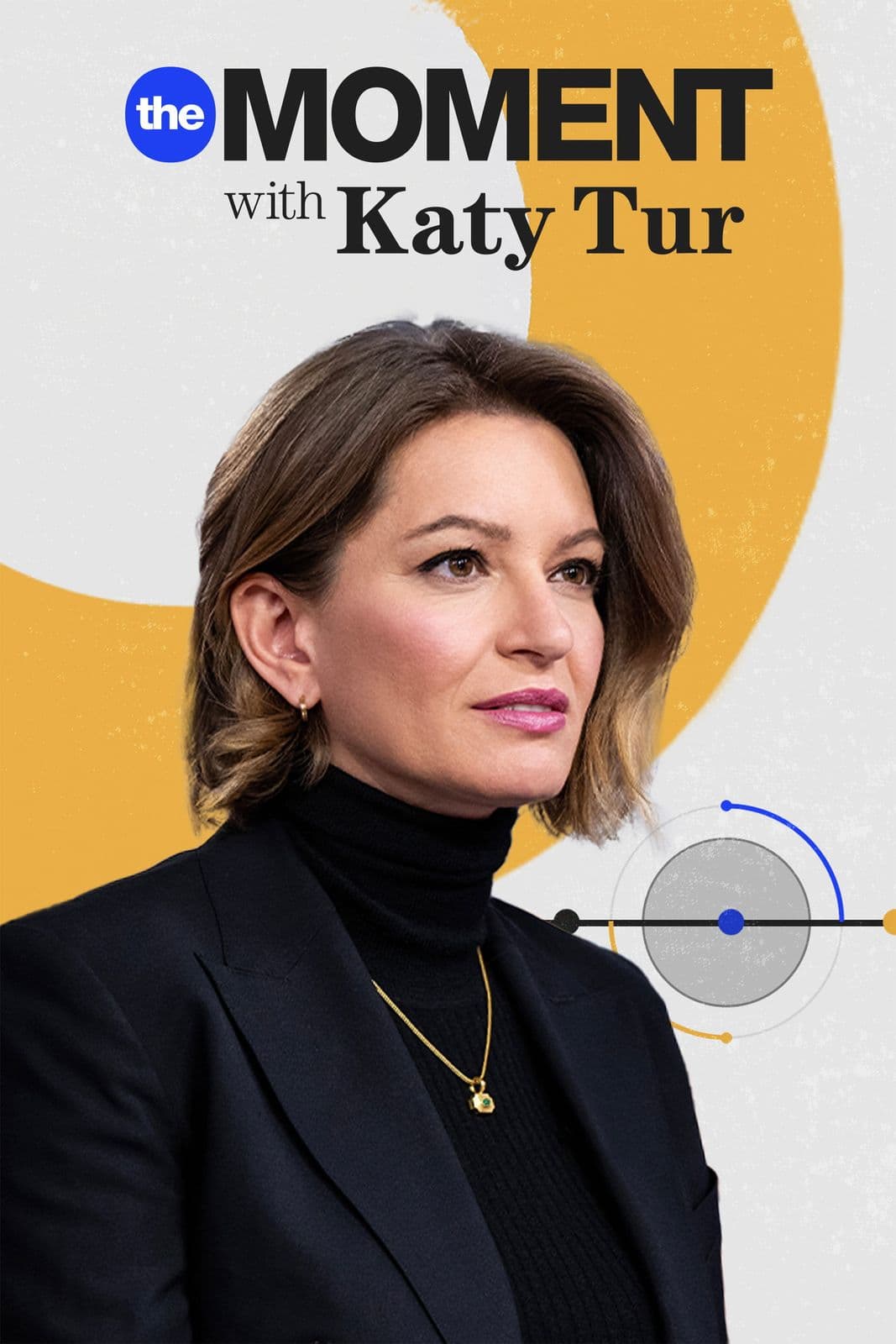 The Moment With Katy Tur