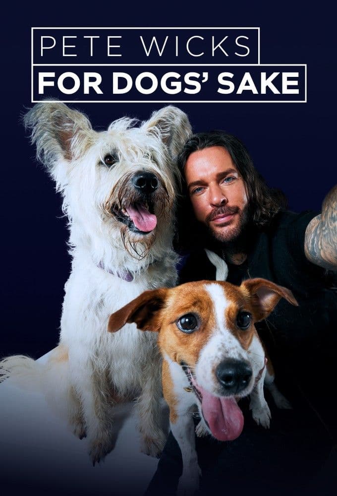 Pete Wicks For Dogs Sake S04E01 WEB H264-RBB