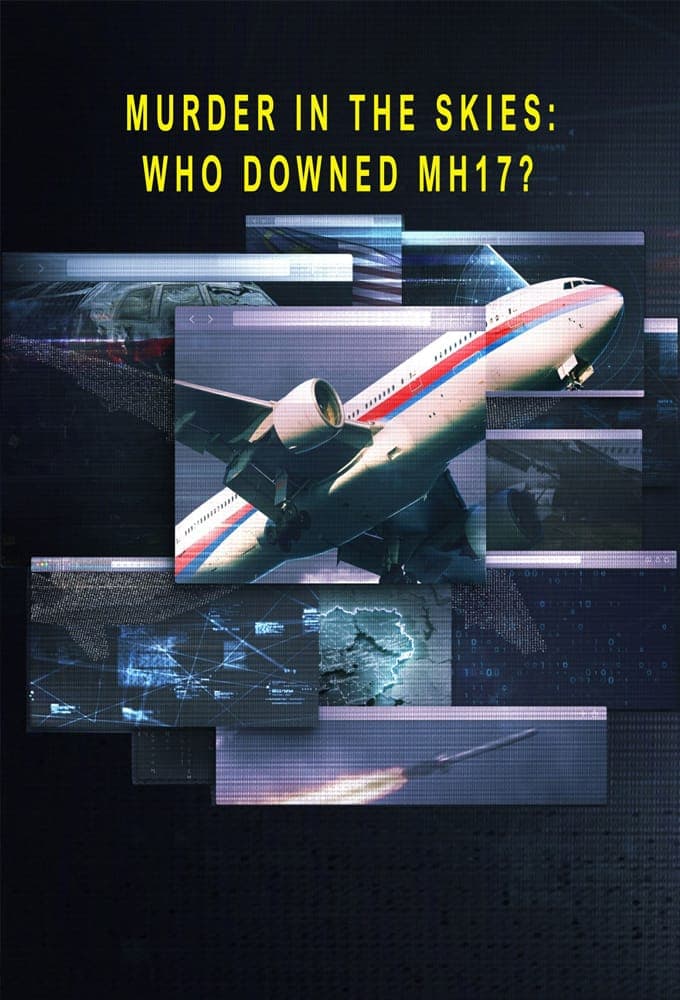Murder in the Skies Who Downed MH17 S01E02 The Murder Weapon 1080p DSNP WEB DL AAC2 0 H 264-playWEB
