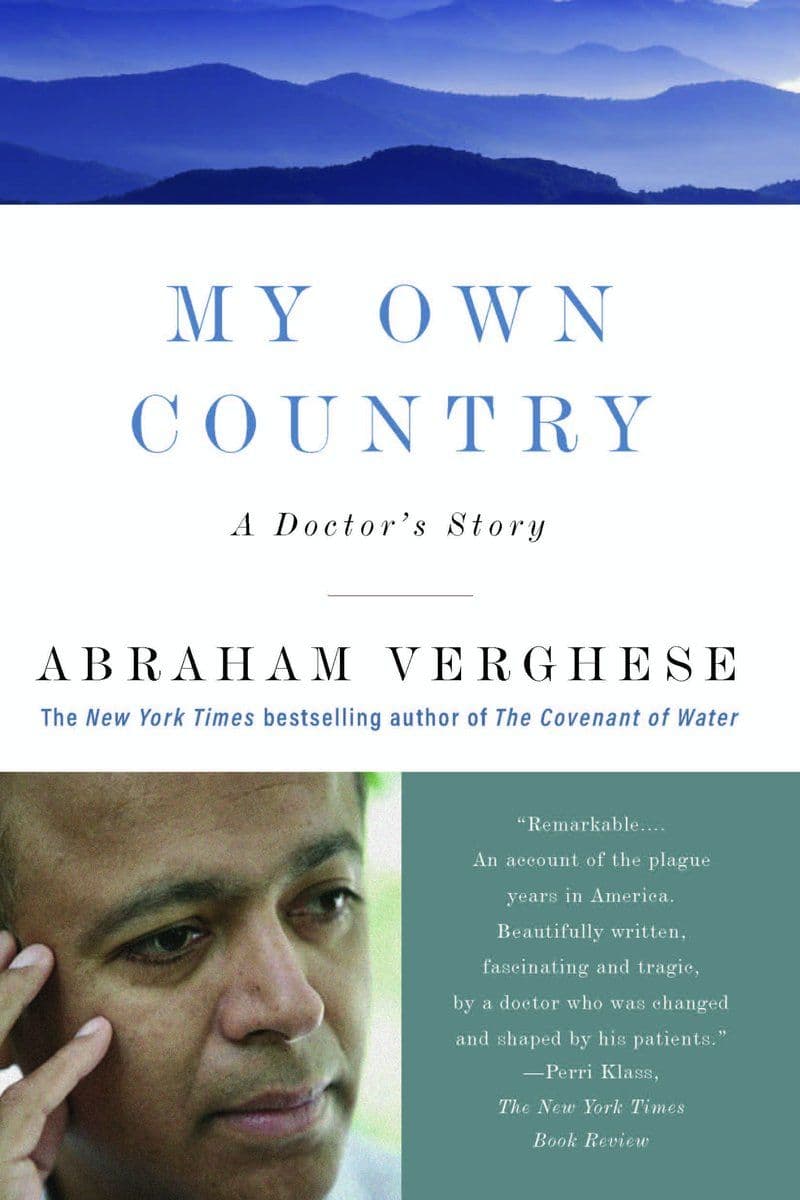 Abraham Verghese - My Own Country A Doctors Story - 2025 [EN]