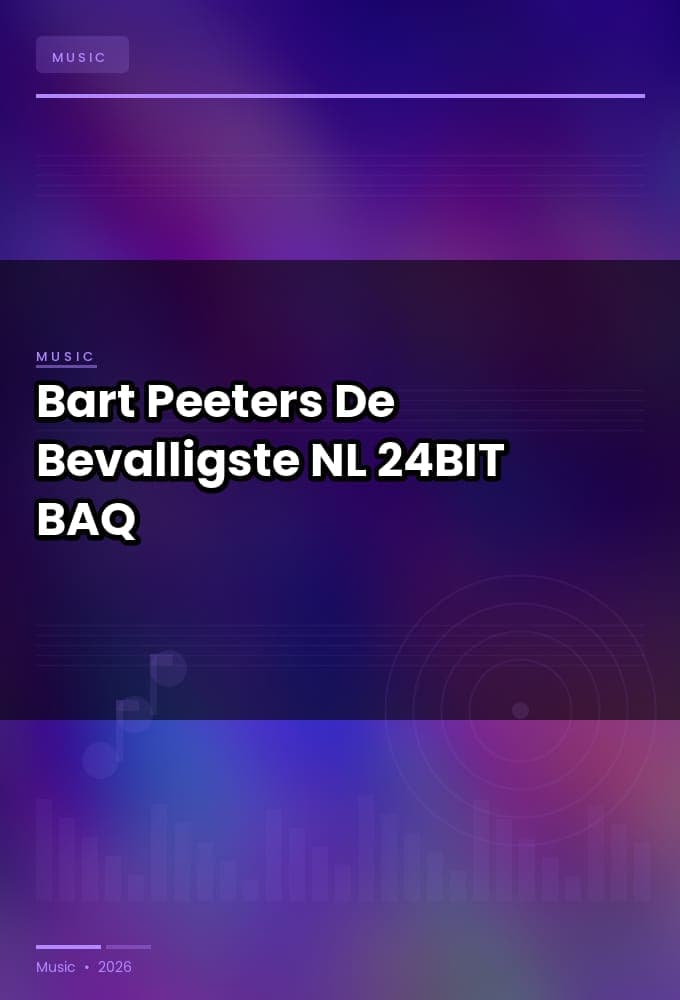 Bart_Peeters-De_Bevalligste-NL-SINGLE-24BIT-WEB-FLAC-2026-BAQ