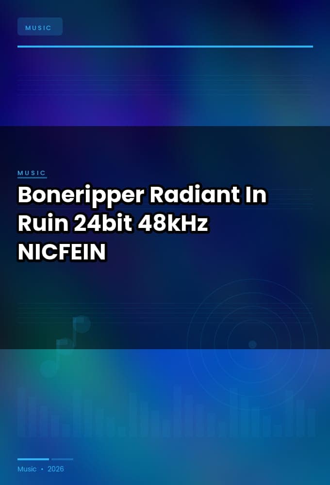 Boneripper_-_Radiant_In_Ruin_2026_FLAC_24bit-48kHz_-NICFEIN