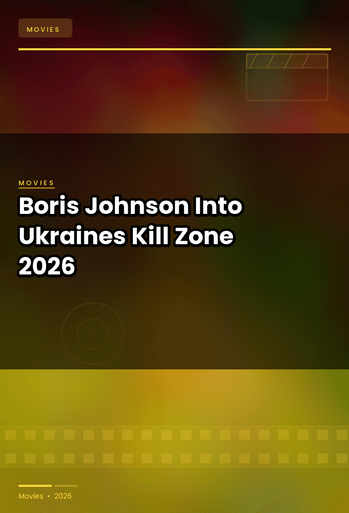 Boris Johnson Into Ukraines Kill Zone 2026 1080p HDTV HEVC x265-RMTeam