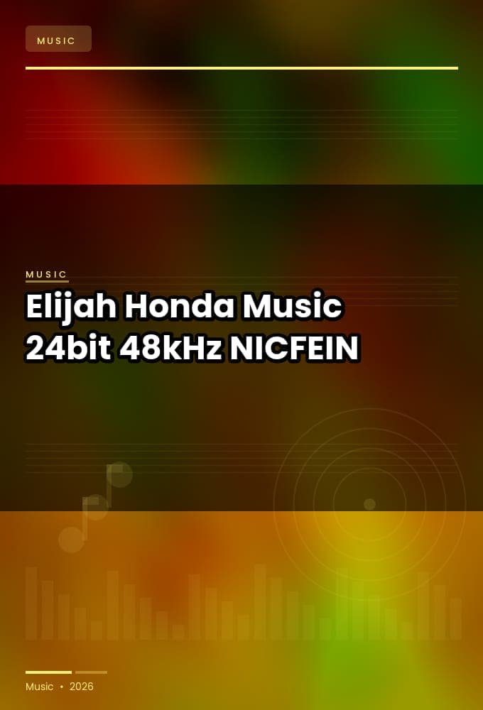 Elijah_-_Honda_Music_2026_FLAC_24bit-48kHz_-NICFEIN