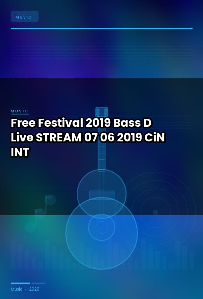Free_Festival_2019-Bass_D_Live-STREAM-07-06-2019-CiN_INT