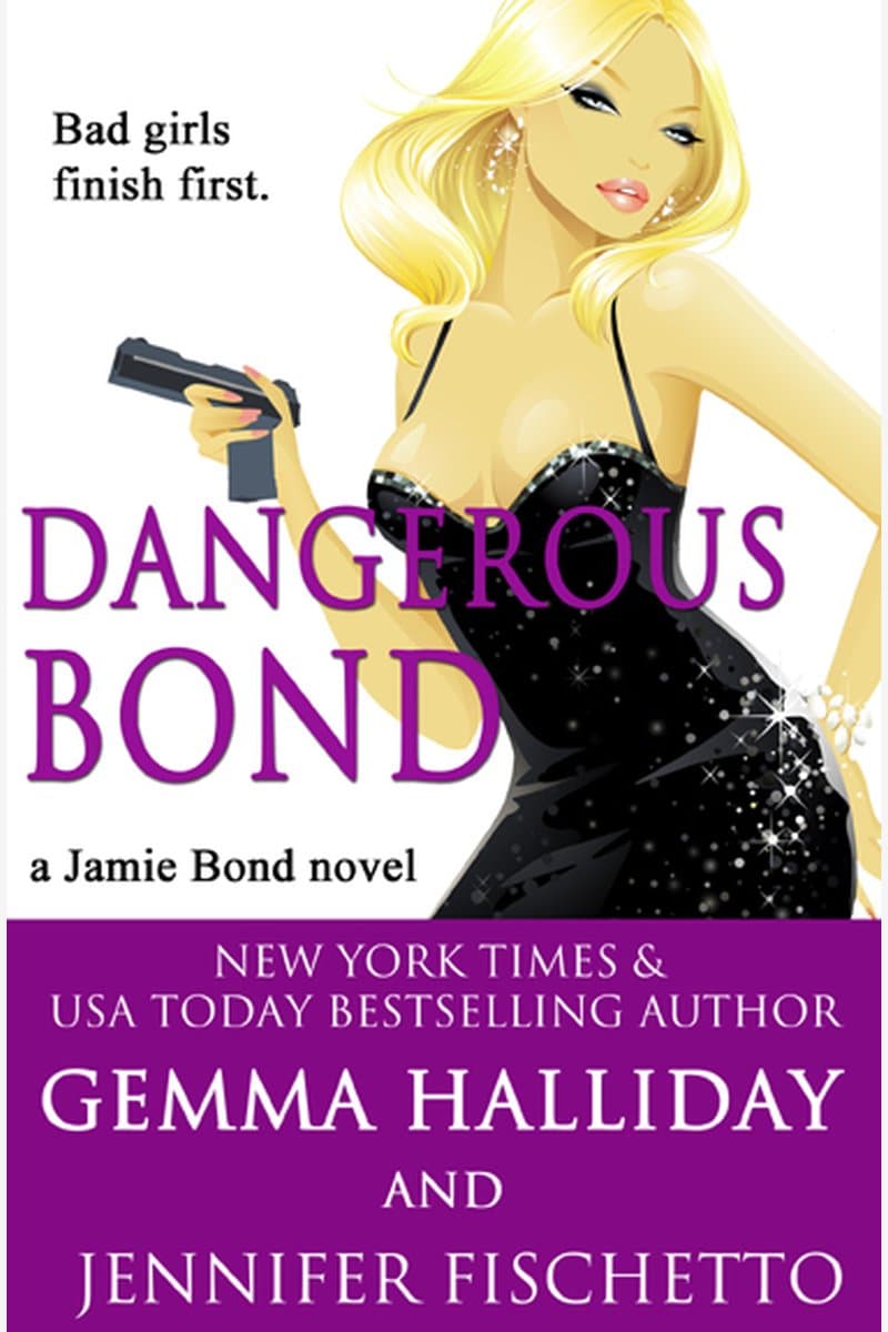 Gemma.Halliday.and.Jennifer.Fischetto.Lethal.Bond.2014.RETAiL.EPUB.eBook-NODE