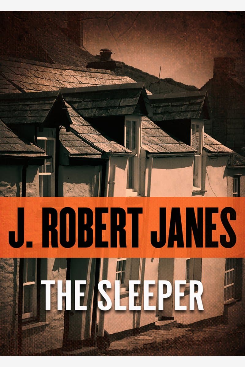 J.Robert.Janes.The.Sleeper.2015.RETAiL.EPUB.eBook-NODE