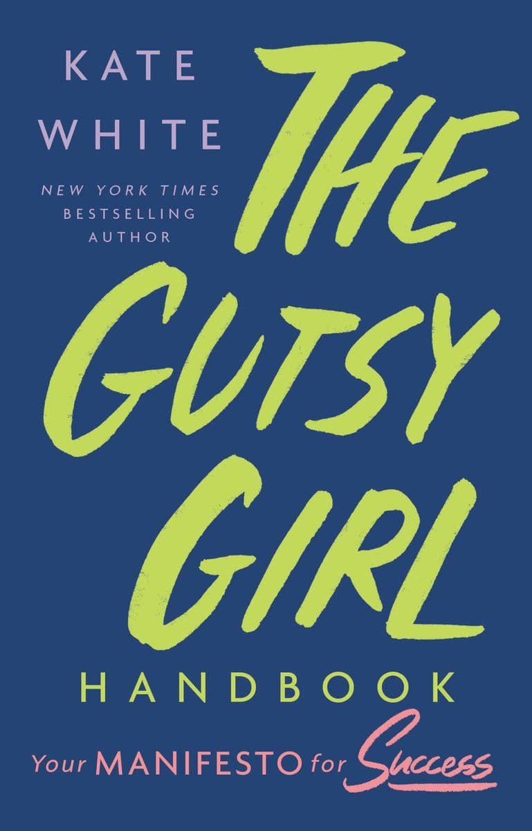 Kate White - The Gutsy Girl Handbook - 2018 [EN]