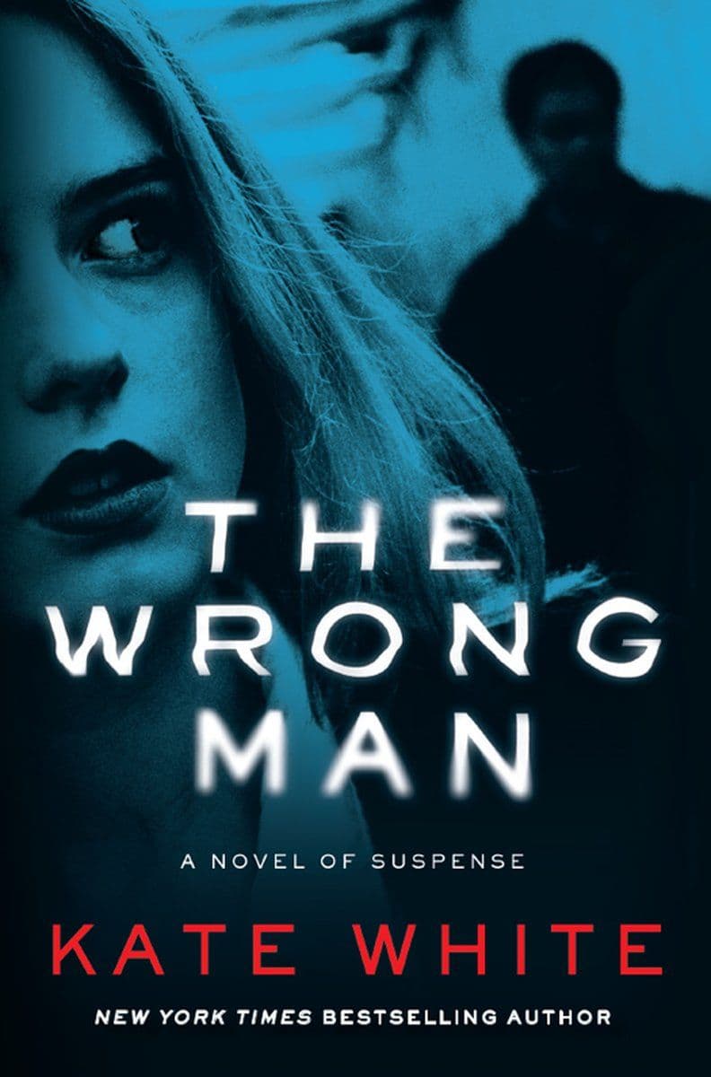 Kate White - The Wrong Man - 2015 [EN]