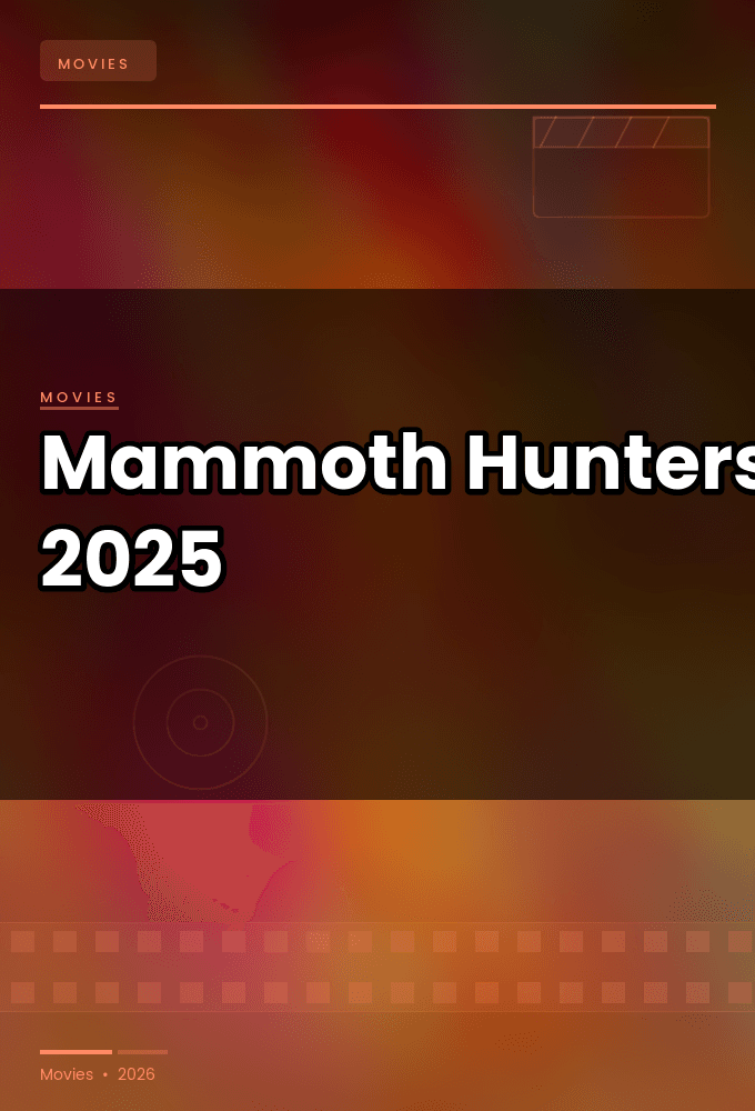 Mammoth Hunters 2025 720p WEBRip-LAMA