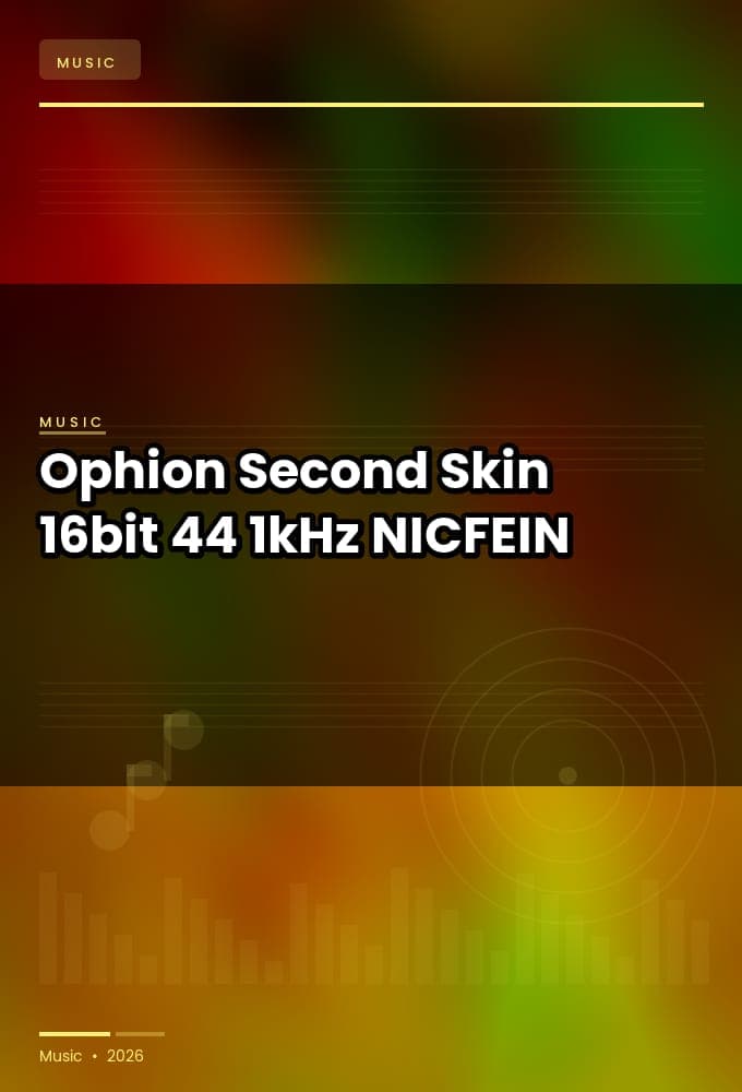 Ophion_-_Second_Skin_EP_2026_FLAC_16bit-44.1kHz_-NICFEIN