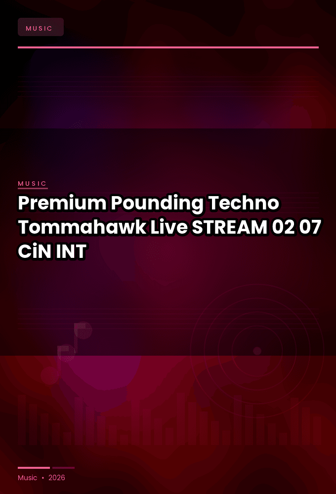 Premium_Pounding_Techno_2026-Tommahawk_Live-STREAM-02-07-2026-CiN_INT
