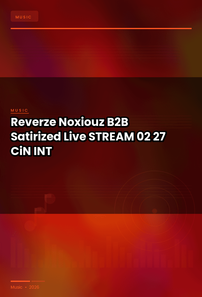 Reverze_2026-Noxiouz_B2B_Satirized_Live-STREAM-02-27-2026-CiN_INT