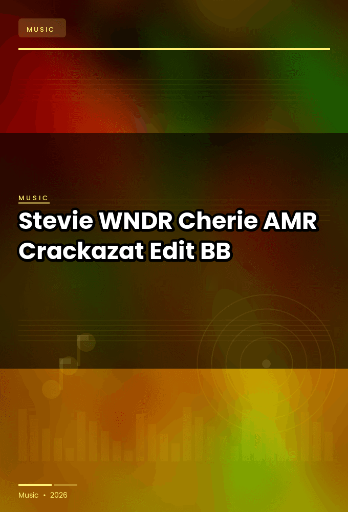 Stevie_WNDR-Cherie_AMR_Crackazat_Edit_-PROPER-SINGLE-WEB-2026-BB