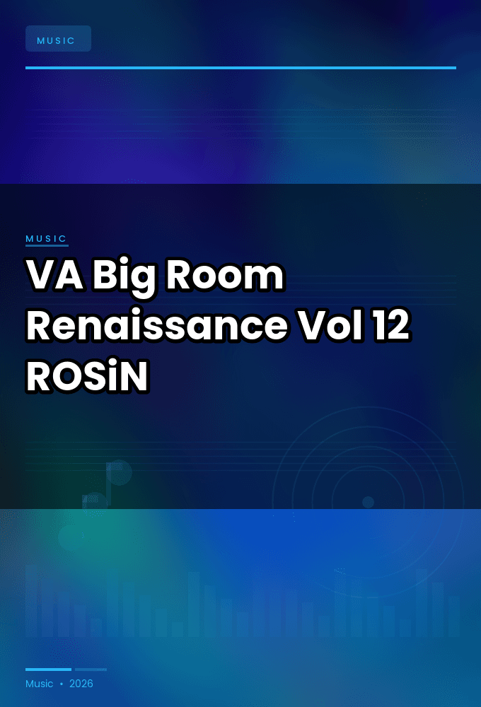 VA-Big_Room_Renaissance_Vol._12-WEB-2026-ROSiN