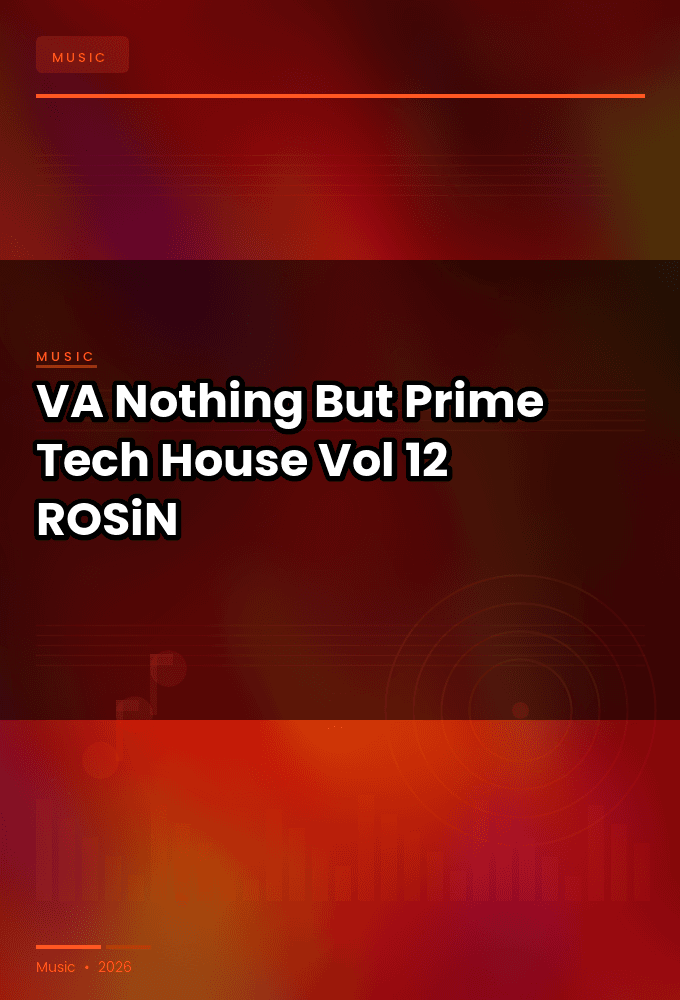 VA-Nothing_But..._Prime_Tech_House_Vol._12-WEB-2026-ROSiN