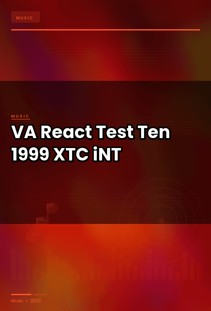 VA-React_Test_Ten-WEB-1999-XTC_iNT