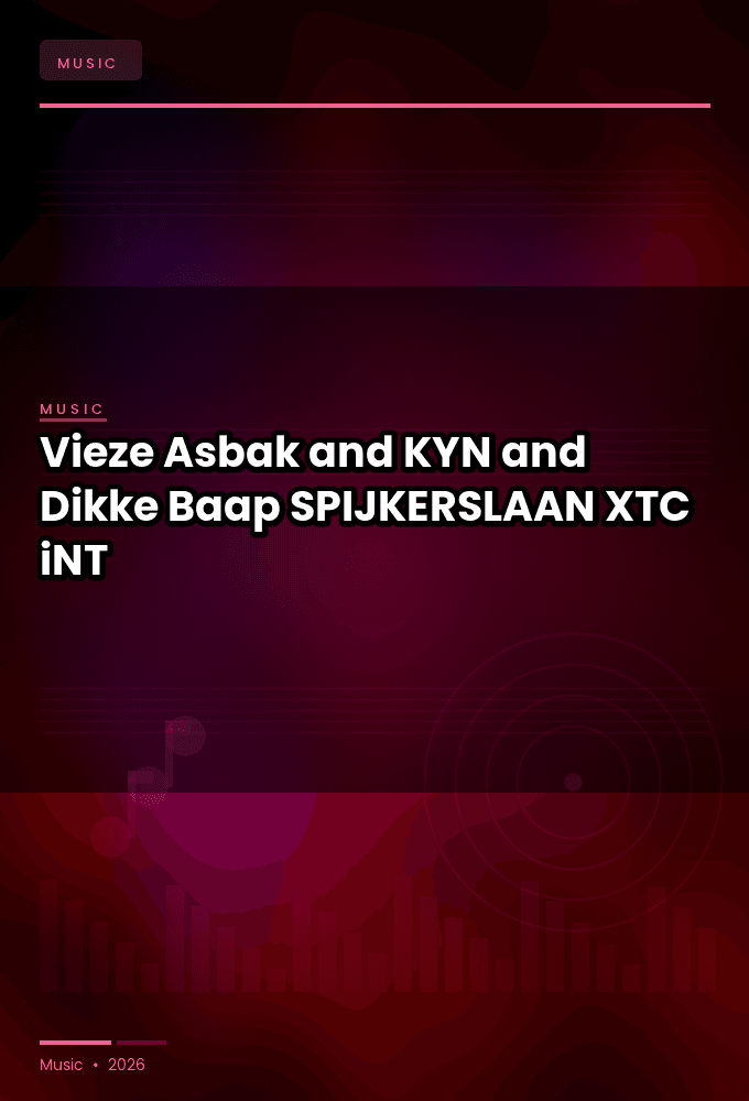 Vieze_Asbak_and_KYN_and_Dikke_Baap-SPIJKERSLAAN-SINGLE-WEB-2022-XTC_iNT