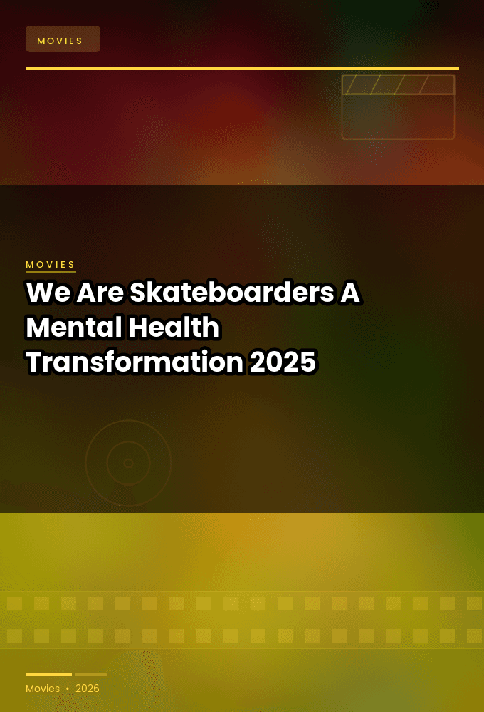 We Are Skateboarders A Mental Health Transformation 2025 720p WEBRip-WORLD