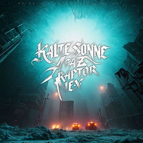 Acaz_x_Raptor_x_Nex-Kalte_Sonne-SINGLE-WEB-DE-2026-wAx