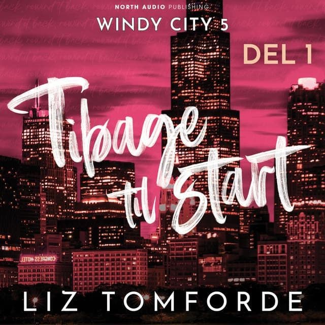 Liz_Tomforde_-_Tilbage_Til_Start_Del_1-AUDiOBOOK-WEB-DK-2026-CRAViNGS_iNT