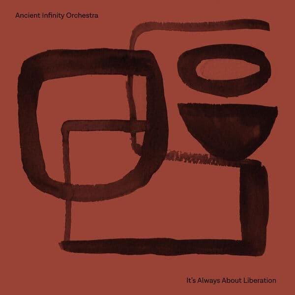 Ancient_Infinity_Orchestra-Its_Always_About_Liberation-24BIT-WEB-FLAC-2026-ENRiCH