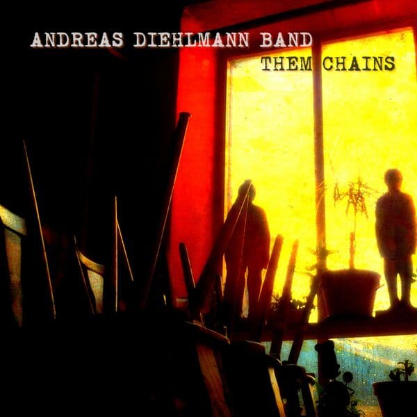 Andreas_Diehlmann_Band-Them_Chains-16BIT-WEB-FLAC-2021-OBZEN