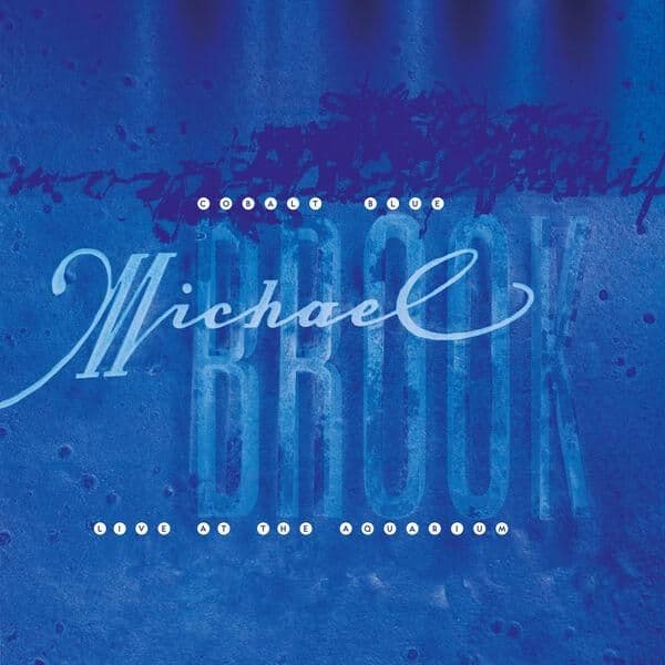 Michael_Brook-Cobalt_Blue_and_Live_at_the_Aquarium-REMASTERED-24BIT-WEB-FLAC-2026-ENRiCH