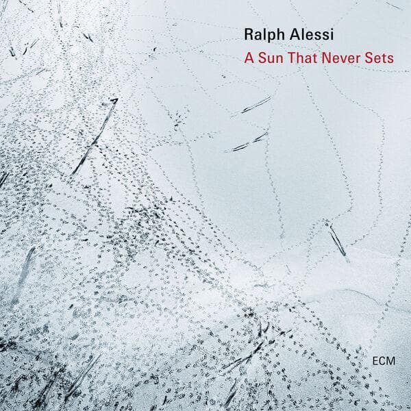 Ralph_Alessi-A_Sun_That_Never_Sets-16BIT-WEB-FLAC-2026-ENRiCH