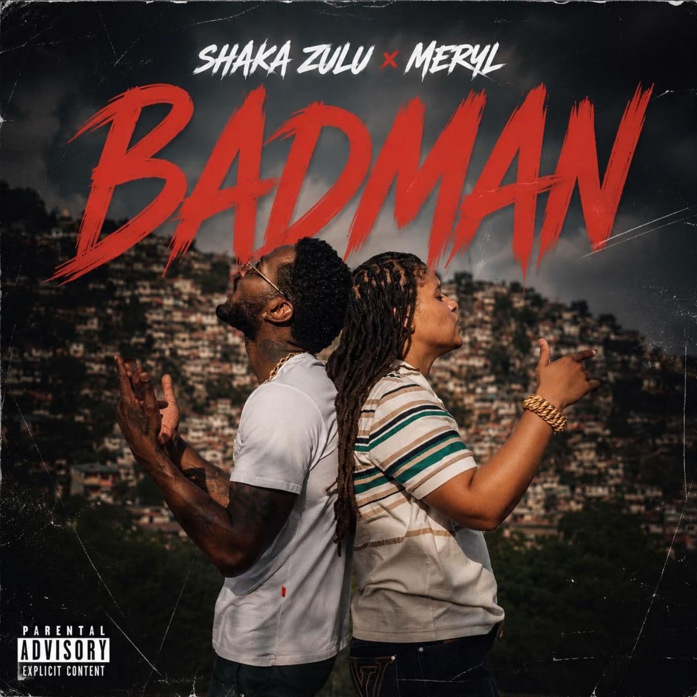 Shaka_Zulu_x_Meryl-BADMAN-SINGLE-WEB-FR-2026-OND