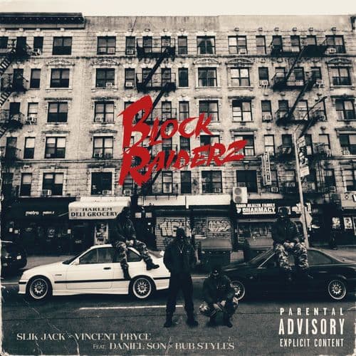 Slik_Jack_x_Vincent_Pryce-Block_Raiderz_Feat._Daniel_Son_and_Bub_Styles-SINGLE-WEB-2026-FTD