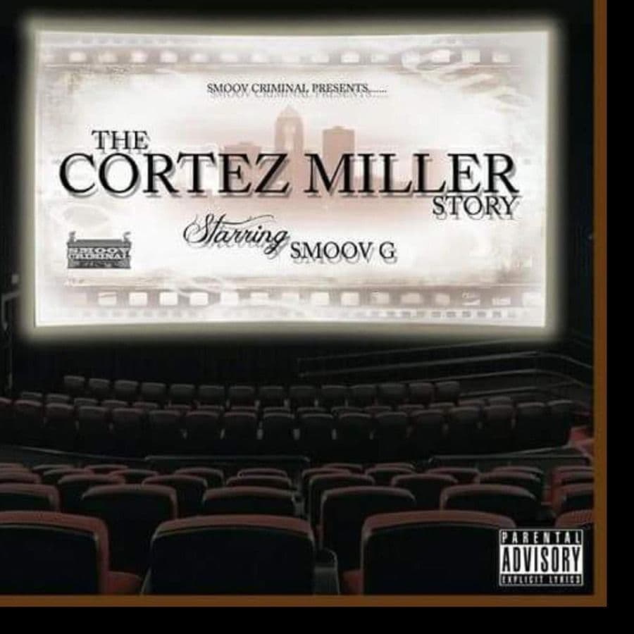 Smoov_G-The_Cortez_Miller_Story-WEB-2009-RAGEMP3