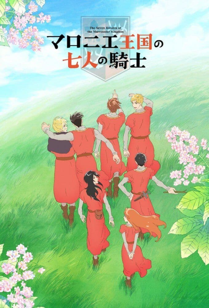 The Seven Knights of the Marronnier Kingdom