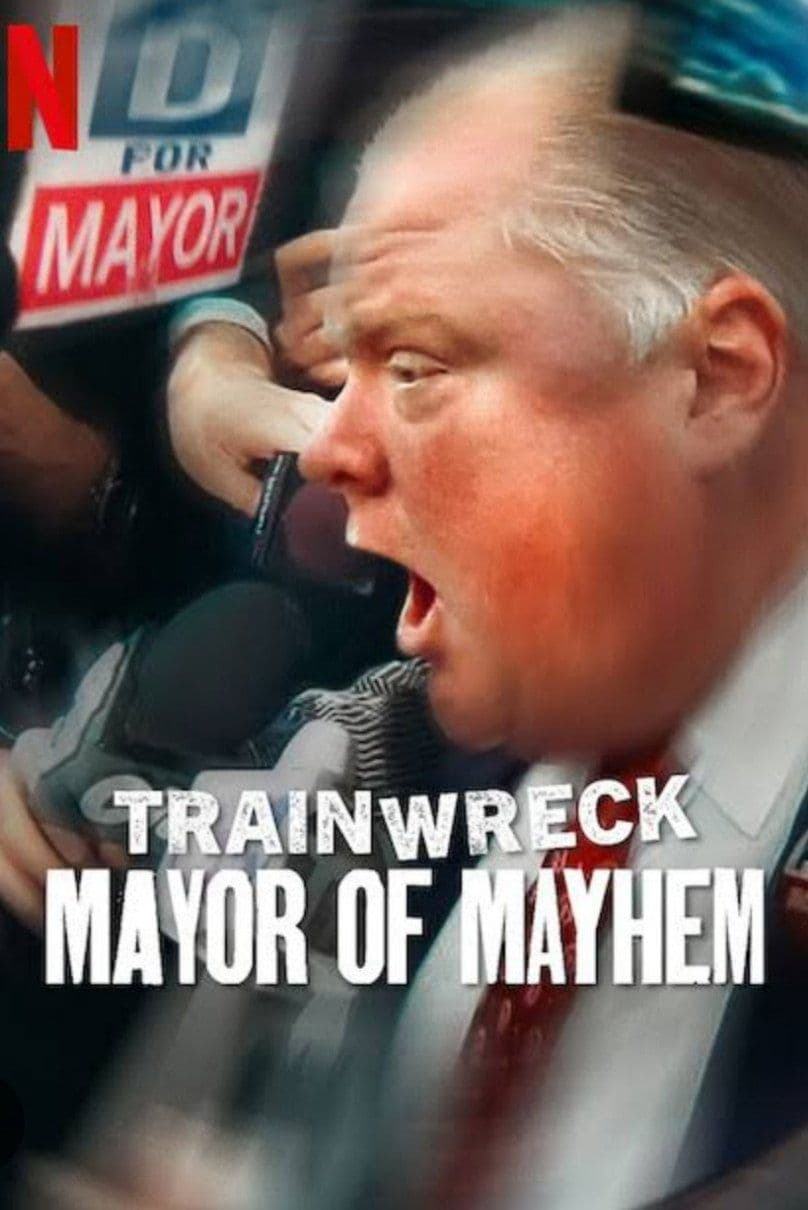 Trainwreck Mayor of Mayhem 2025 2160p NF WEB DL DV H 265 DDP5 1 Atmos-ADWeb