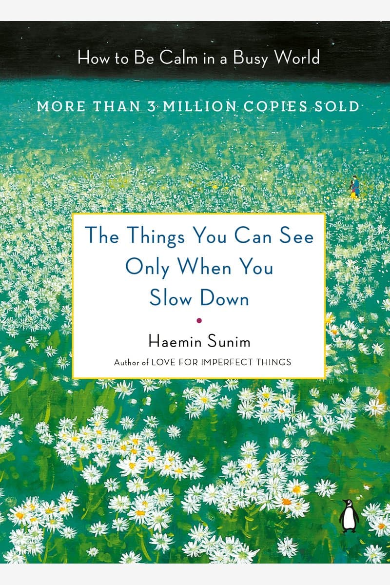 Haemin.Sunim.The.Things.You.Can.See.Only.When.You.Slow.Down.How.to.Be.Calm.in.a.Busy.World.2017.RETAiL.EPUB.eBook-NODE