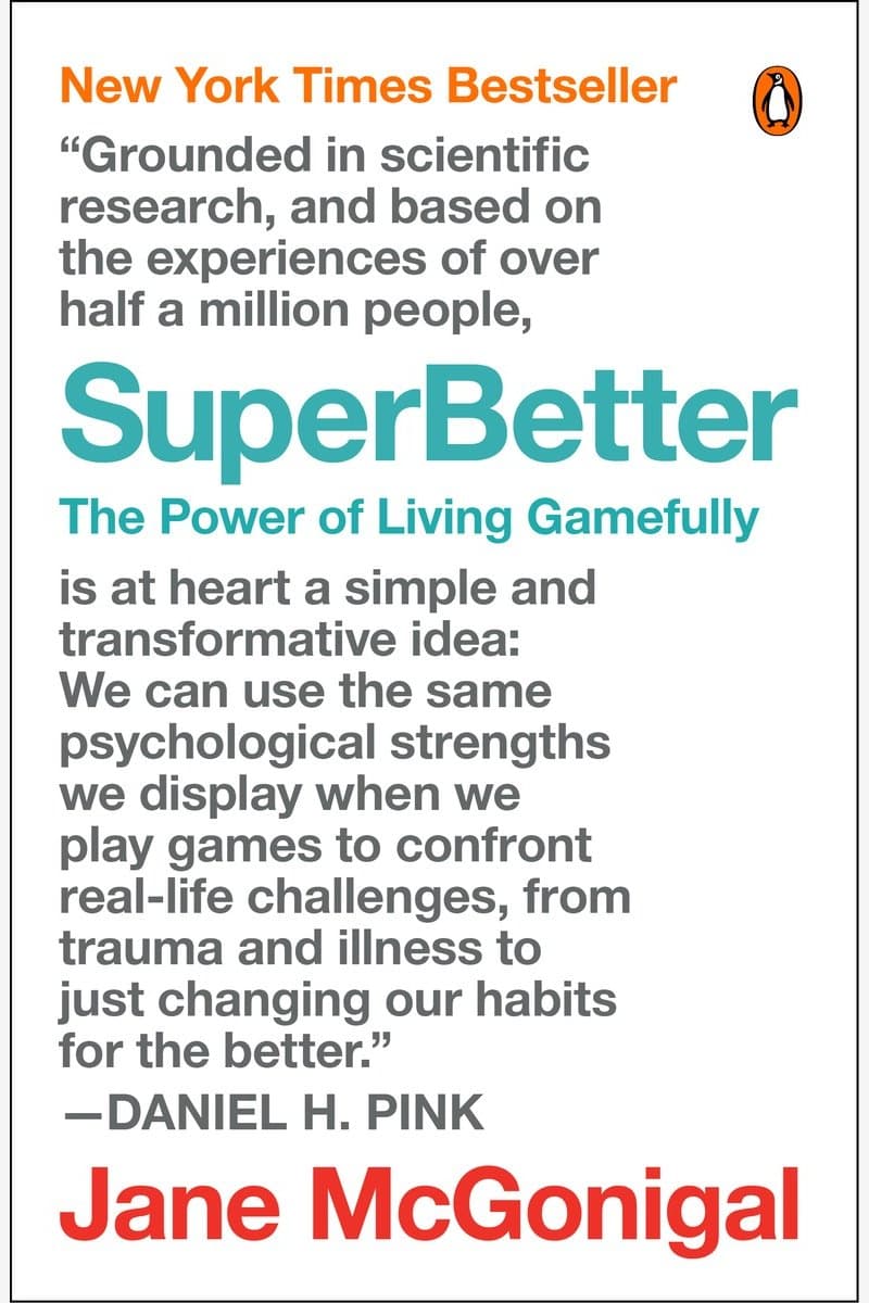 Jane.McGonigal.Superbetter.The.Power.of.Living.Gamefully.2015.RETAiL.EPUB.eBook-NODE