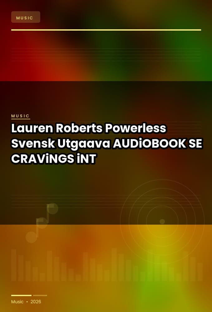 Lauren_Roberts_-_Powerless_Svensk_Utgaava-AUDiOBOOK-WEB-SE-2024-CRAViNGS_iNT