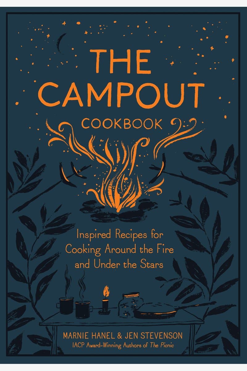 Marnie.Hanel.and.Jen.Stevenson.The.Campout.Cookbook.Inspired.Recipes.for.Cooking.Around.the.Fire.and.Under.the.Stars.2018.RETAiL.EPUB.eBook-NODE