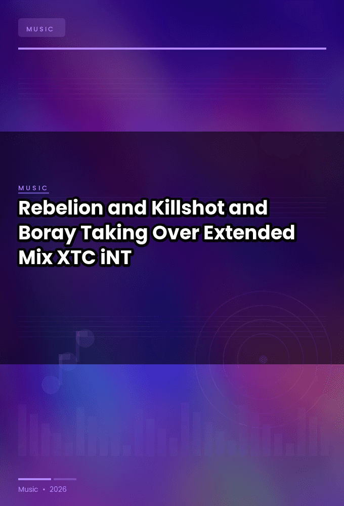 Rebelion_and_Killshot_and_Boray-Taking_Over_Extended_Mix_-SINGLE-WEB-2024-XTC_iNT