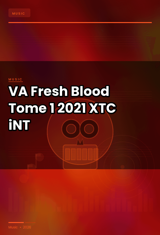 VA-Fresh_Blood_Tome_1-WEB-2021-XTC_iNT