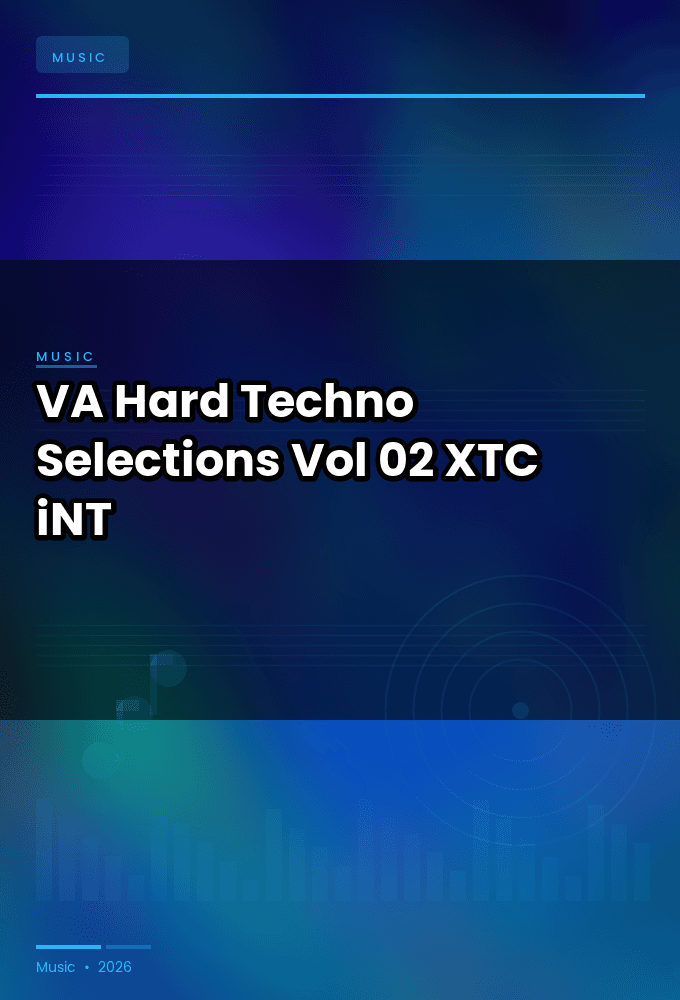 VA-Hard_Techno_Selections_Vol_02-WEB-2022-XTC_iNT